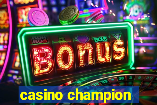 casino champion